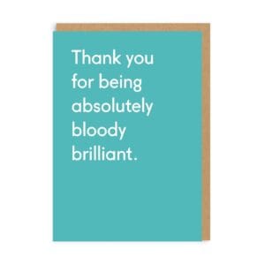 Bloody Brilliant Thank You Card